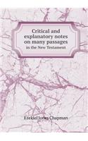 Critical and explanatory notes on many passages in the New Testament