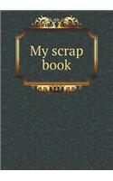 My scrap book