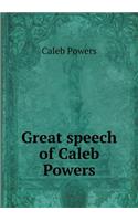 Great Speech of Caleb Powers