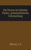 Die Flexion im Oxforder Psalter