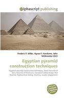 Egyptian Pyramid Construction Techniques