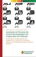 Avaliação do Processo de Ensino-Aprendizagem da Engenharia de Produção