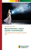 Manuel Bandeira, cultura popular e escolarização