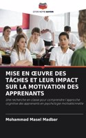 Mise En Oeuvre Des Tâches Et Leur Impact Sur La Motivation Des Apprenants