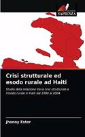 Crisi strutturale ed esodo rurale ad Haiti