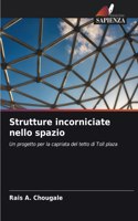 Strutture incorniciate nello spazio