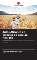 Autosuffisance en céréales de base au Mexique