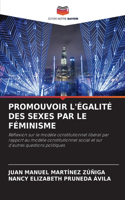 Promouvoir l'Égalité Des Sexes Par Le Féminisme