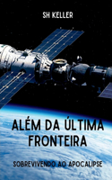 Além Da Última Fronteira