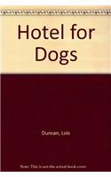 Hotel for Dogs