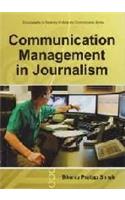 Encyclopaedia On Dynamics Of Media And Communication : Communication Management In Journalism