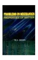 Problems In Mechanics : Properties Of Matter