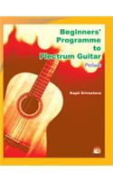 Beginners' Programme to Plectrum Guitar Grade-0