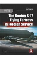 The Boeing B-17 Flying Fortress in Foreign Service