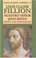 Nuestro Senor Jesucristo: Los Evangelios