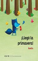 Â¡Llego la primavera! (Spanish Edition)