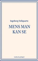 Mens man kan se