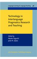 Technology in Interlanguage Pragmatics Research and Teaching