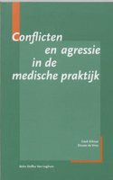 Conflicten En Agressie in de Medische Praktijk