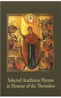 Selected Acathistos Hymns in Honour of the Theotokos