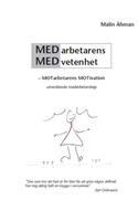 Medarbetarens Medvetenhet - motarbetarens motivation
