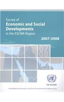 Survey of Economic and Social Developments in the ESCWA Region: 2007 to 2008
