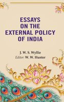 Essays on the External Policy of India [Hardcover]