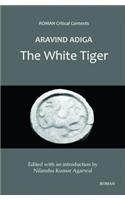 Aravind Adiga's 'The White Tiger' (ROMAN Critical Context)