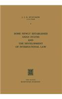 Some Newly Established Asian States and the Development of International Law