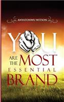 You Are the Most Essential Brand