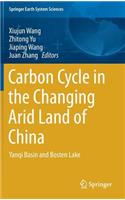 Carbon Cycle in the Changing Arid Land of China