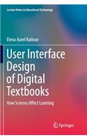 User Interface Design of Digital Textbooks: How Screens Affect Learning(Lecture Notes in Educational Technology)