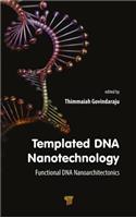 Templated DNA Nanotechnology