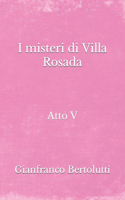 I misteri di Villa Rosada