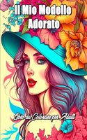 Il Mio Modello Adorato Libro da Colorare per Adulti