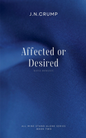 Affected or Desired
