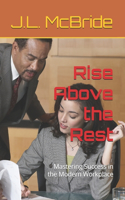 Rise Above the Rest