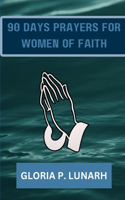 90 Days Prayers for Women of Faith