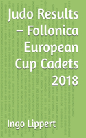 Judo Results - Follonica European Cup Cadets 2018: (735 Sportstatistik)