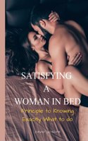 Satisfying a Woman in Bed