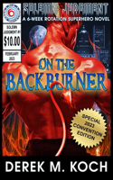 On the Backburner (Solemn Judgment Book 1) - 2023 Convention Exclusive