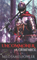 Uncommoner