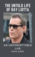 The Untold Life of Ray Liotta