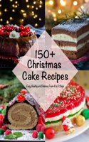 150+ Christmas Cake Recipes