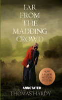 Far from the Madding Crowd "Annotated"