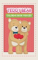 teddy bear coloring book for kids: An Amazing Bears Themed Colouring Book For Kids & Toddlers, Present for Preschoolers, Kids and Big Kids