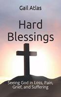 Hard Blessings
