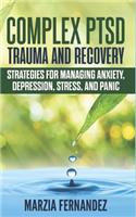 Complex PTSD, Trauma and Recovery