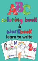 ABC coloring book And Workbook: high-quality black & white Alphabet coloring book for kids ages 2-8, Practice for Kids with Pen Control, Line Tracing, Letters, Animals, Vegetables,