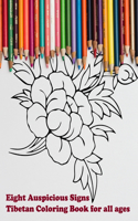 Eight Auspicious Signs Tibetan Coloring Book for all ages